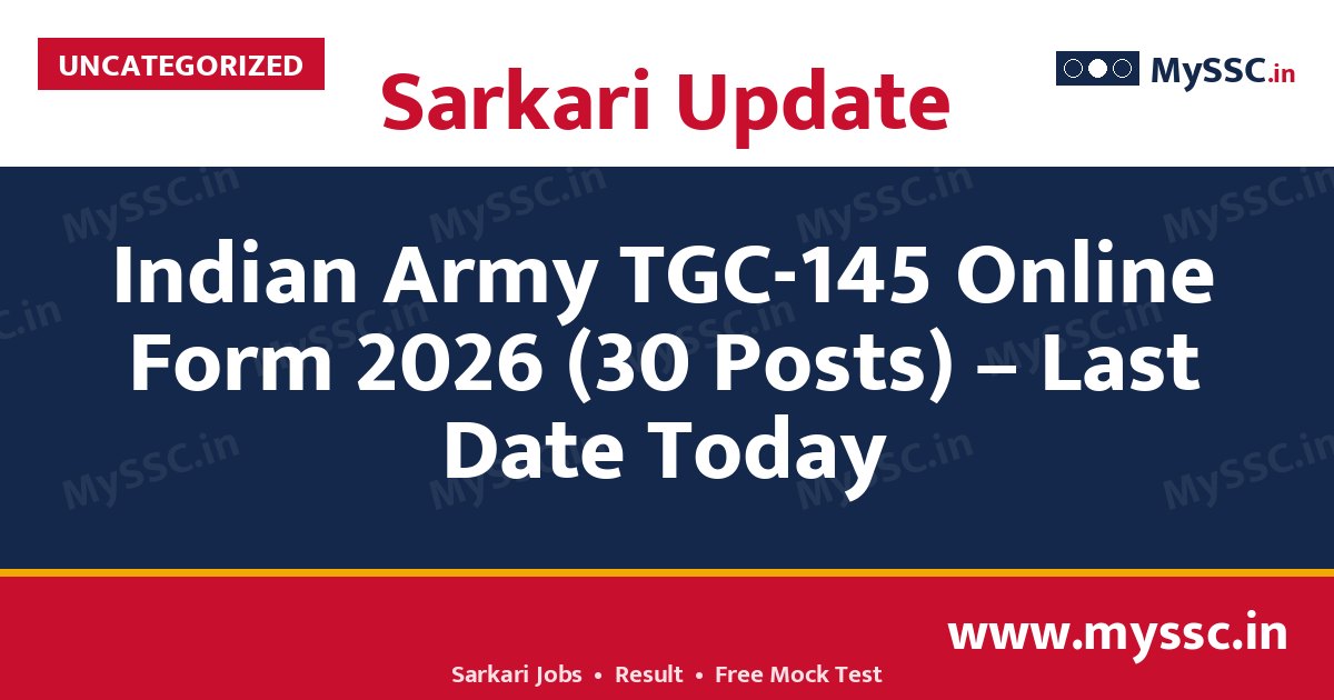 Indian Army TGC-145 Online Form 2026 (30 Posts) – Last Date Today