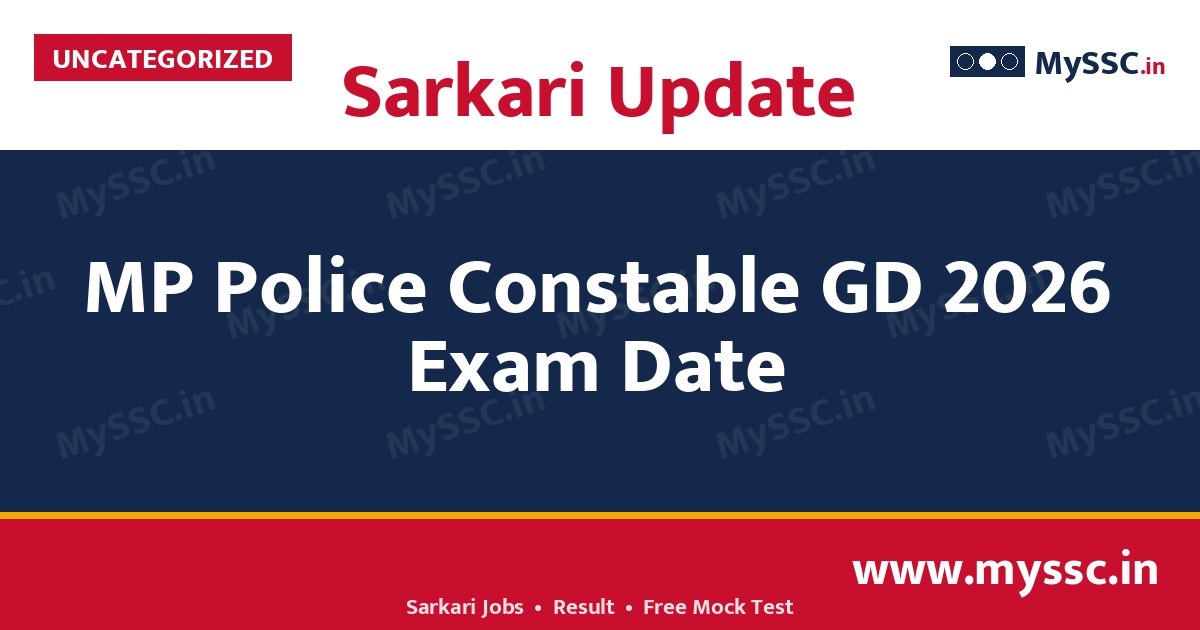 MP Police Constable GD 2026 Exam Date (7500 Posts)