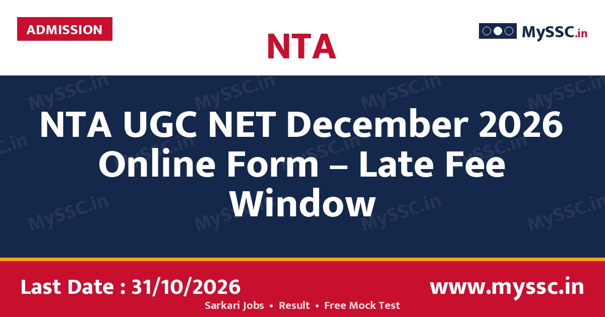 NTA UGC NET December 2026 Online Form – Late Fee Window