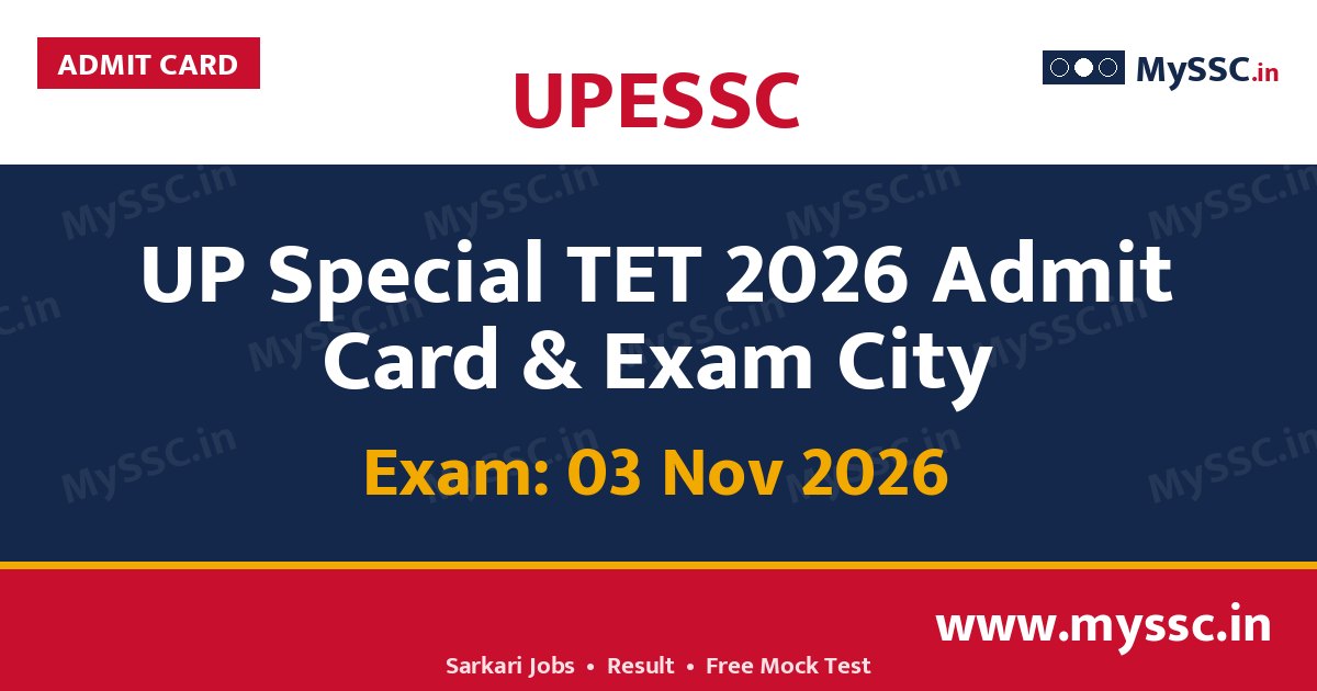 UP Special TET 2026 Admit Card & Exam City (Exam 03 Nov)