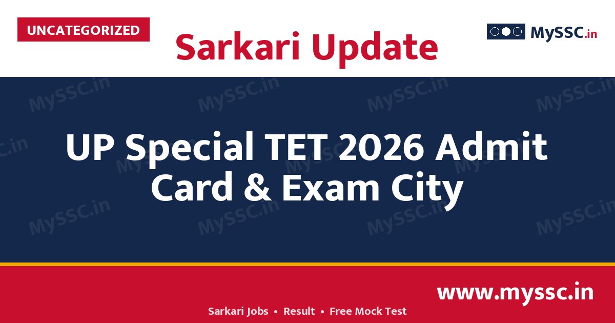 UP Special TET 2026 Admit Card & Exam City (Exam 03 Nov)