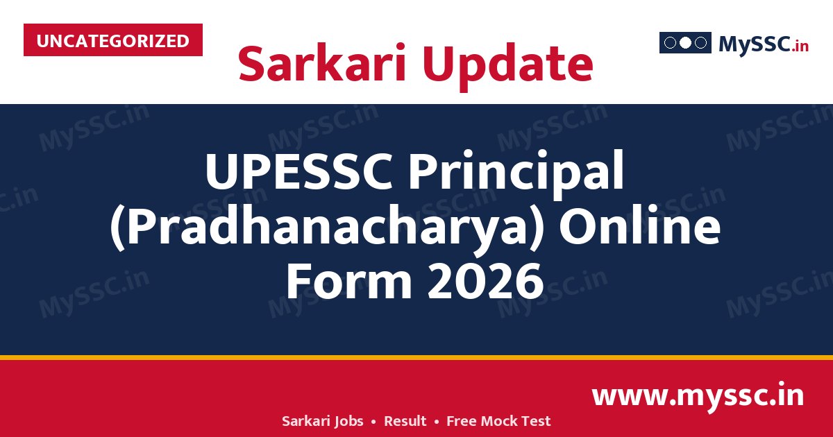 UPESSC Principal (Pradhanacharya) Online Form 2026 (1475 Posts)