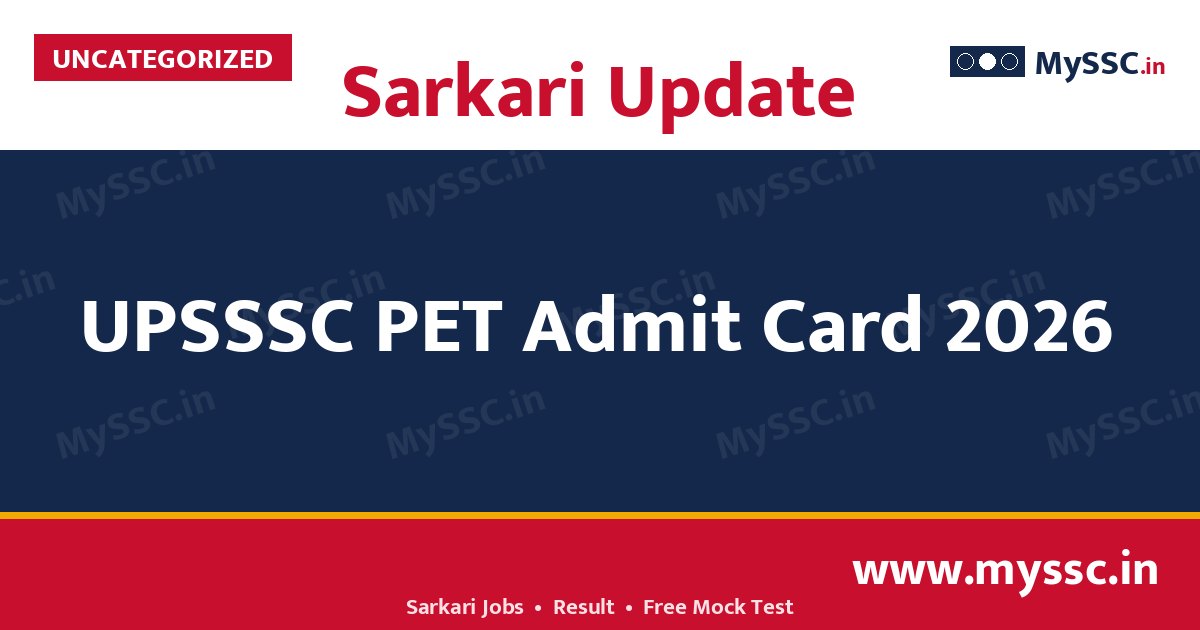 UPSSSC PET Admit Card 2026 (Revised Exam Dates)